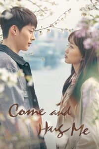 Come and Hug Me 2018 Hindi Dubbed